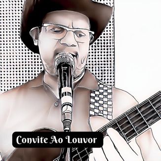 Foto da capa: Convite Ao Louvor