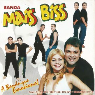 Foto da capa: Banda Mais Biss ( A Banda Que Emociona )