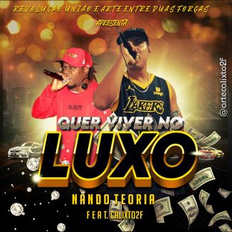 Foto da capa: QUER VIVER NO LUXO