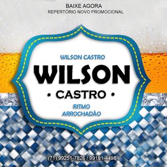 Foto da capa: WILSON CASTRO - RITMO ARROCHADÃO