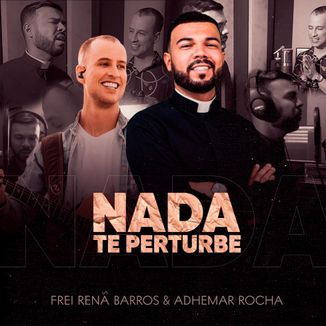 Foto da capa: Nada Te Perturbe