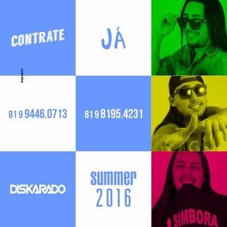 Foto da capa: Forró Diskarado Summer 2016