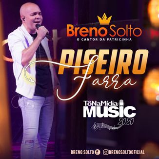 Foto da capa: Piseiro Farra - Tô Na Mídia Music 2020