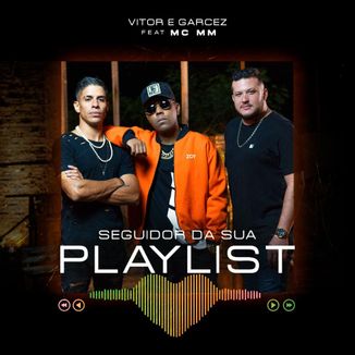 Foto da capa: Seguidor da Sua Playlist