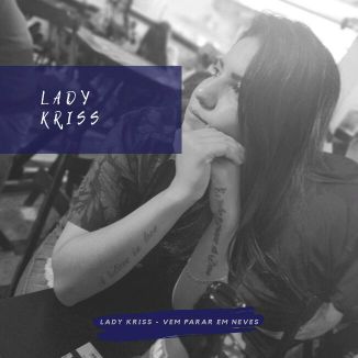 Foto da capa: Lady Kriss - Vem Parar Em Neves