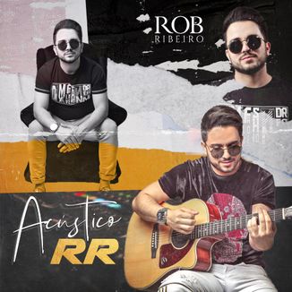 Foto da capa: Acústico RR