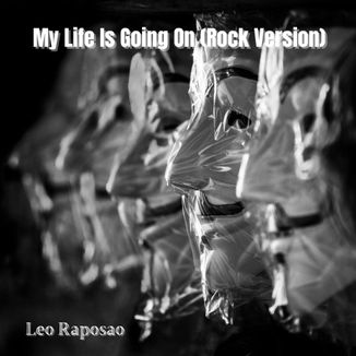 Foto da capa: My Life Is Going On (Rock Version)