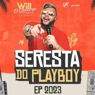 Foto da capa: Seresta Do Playboy Will Di Camargo