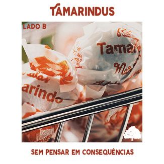 Foto da capa: Tamarindus Lado B