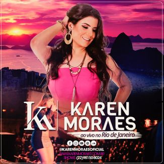Foto da capa: Karen Moraes ao vivo no Rio de Janeiro
