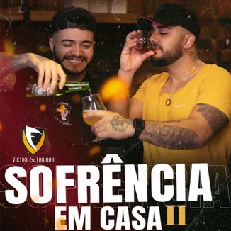 Foto da capa: Sofrência Em Casa 2