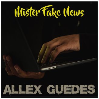 Foto da capa: Mister Fake News