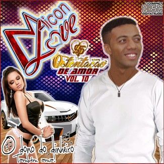 Foto da capa: MAICON LOVE - VOLUME 10 - OSTENTAÇÃO DE AMOR