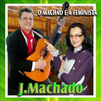 Foto da capa: O Machão e a Feminista