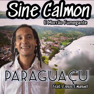 Foto da capa: Sine Calmon E Morrão Fumegante - Paraguaçu