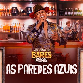 Foto da capa: As Paredes Azuis (Em Todos os Bares)