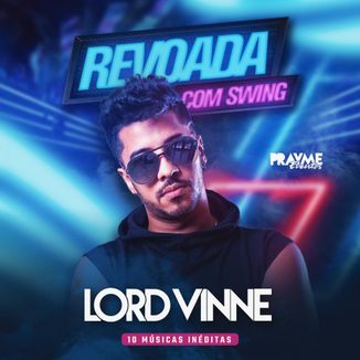 Foto da capa: Lord Vinne - Revoada com Swing