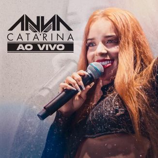 Foto da capa: ANNA CATARINA - AO VIVO 2022