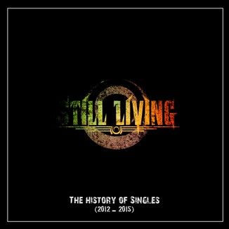 Foto da capa: EP: Still Living: The History of Singles (2012 - 2015) - EP