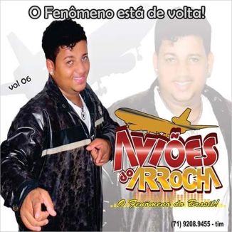 Foto da capa: AVIÕES DO ARROCHA - O FENÔMENO DO BRASIL