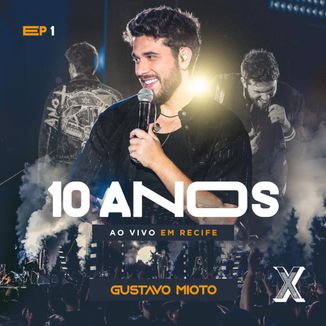 Foto da capa: Gustavo Mioto ao vivo em Recife