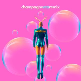 Foto da capa: Champagne - OTA Remix