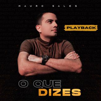 Foto da capa: O que dizes [Playback]