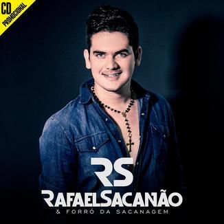 Foto da capa: Rafael Sacanão & Forró da Sacanagem - Promo Agosto 2014