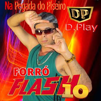 Foto da capa: D.play forro flash 10 na pegada do piseiro