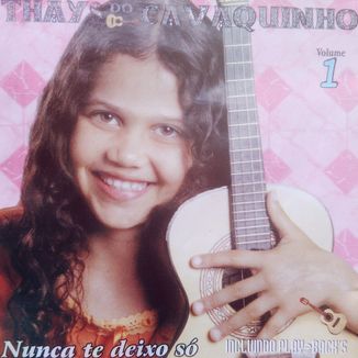 Foto da capa: Cd Nunca te deixo só (Play back) Vol 01