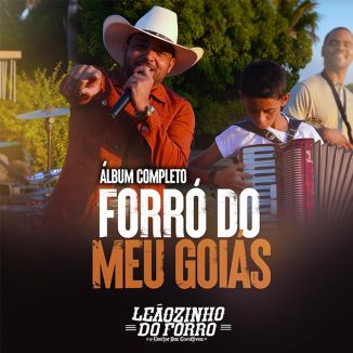 Foto da capa: Leãozinho do Forró - Forró do Meu Goiás - Álbum Completo