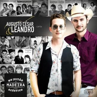 Foto da capa: Augusto César e Leandro - Ao Vivo - No Jeitão Da Madeira