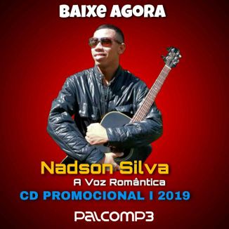 Foto da capa: Nadson Silva - A Voz Romântica | CD PROMOCIONAL I 2019