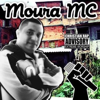 Foto da capa: LUCIANO MOURA MC - CHRISTIAN RAP