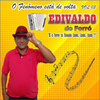 Foto da capa: Edivaldo do forró vol 03 - O Fenômeno está de volta