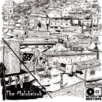 Foto da capa: Mix Tape The Malokeiroh