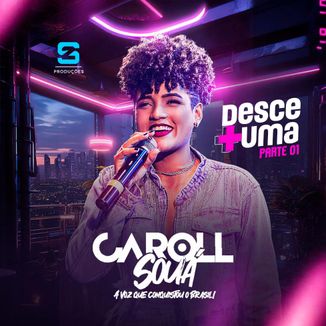 Foto da capa: Caroll Souá/Desce+Uma