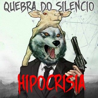 Foto da capa: Quebra do Silêncio - Hipocrisia (SINGLE)