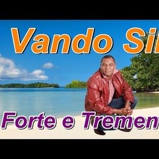 Foto da capa: CD FORTE E TREMENDO