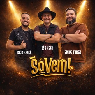 Foto da capa: Só Vem!