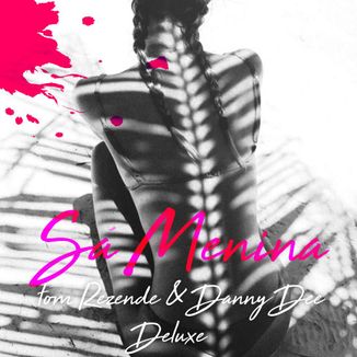 Foto da capa: Sá Menina (Deluxe)