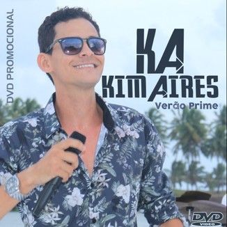 Foto da capa: Kim Aires - Verão Prime Ao vivo em Recife