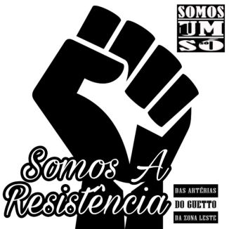 Foto da capa: Somos A Resistência