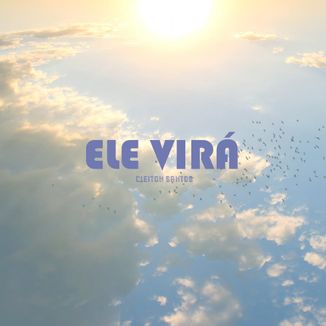 Foto da capa: Ele virá