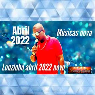 Foto da capa: Lonzinho Do Arrocha Abril 2022 Músicas Novas