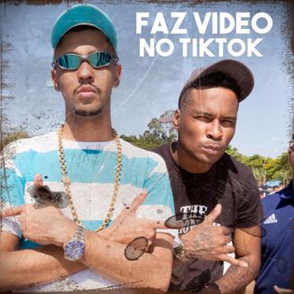 Foto da capa: Faz Video No TikTok