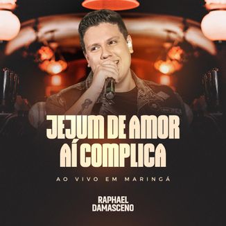 Foto da capa: Jejum de Amor / Aí Complica