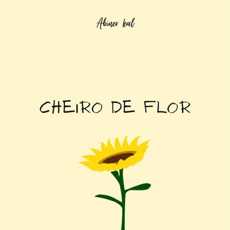 Foto da capa: Cheiro de Flor