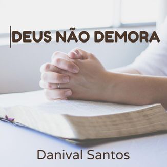 Foto da capa: Deus não demora
