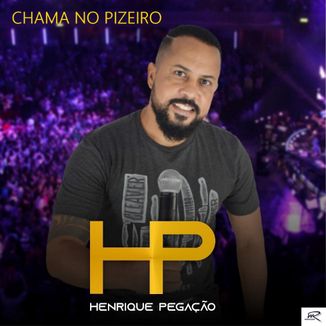 Foto da capa: HENRIQUE PEGAÇÃO CHAMA NO PISEIRO 2021
